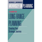Morrisey on Planning, a Guide to Long-Range Planning: Creating Your Strategic Journey - Hardcover