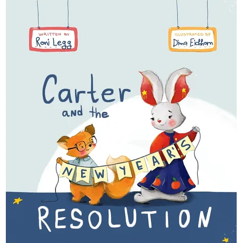 Carter and the New Year's Resolution - Hardcover