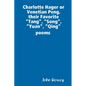 Charlotte Hager or Venetian Peng, or Their Favorite "Tang", "Song", "Yuan", "Qing" poems - Paperback
