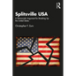 Splitsville USA: A Democratic Argument for Breaking Up the United States - Paperback