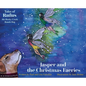 Jasper and the Christmas Faeries - Hardcover