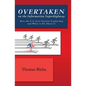 Overtaken on the Information Superhighway: How the U.S. Lost Internet Leadership and What to Do About It - Paperback