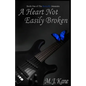 A Heart Not Easily Broken - Paperback