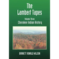 The Lambert Tapes Cherokee Indian History Volume Three - Hardcover
