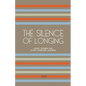 The Silence of Longing: Short Stories for Dutch Language Learners - Paperback