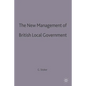 The New Management of British Local Governance - Paperback