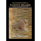 The Untold Story of Native Iraqis: Chaldean Mesopotamians 5300 BC - Present - Hardcover