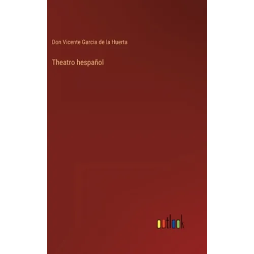 Theatro hespañol - Hardcover