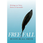 Free Fall: Writings on Voice, Desire, and Surrender - Paperback