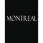 Montreal: Black and White Decorative Book to Stack Together on Coffee Tables, Bookshelves and Interior Design - Add Bookish Char - Paperback