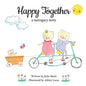 Happy Together, a surrogacy story - Paperback
