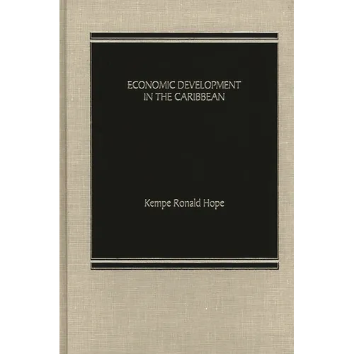 Economic Development in the Caribbean. - Hardcover