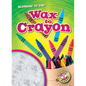 Wax to Crayon - Paperback