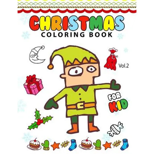 Christmas coloring Books for Kids Vol.2: (Coloring Book Is Fun) - Paperback