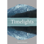 Timelights - Paperback