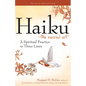 Haiku--The Sacred Art: A Spiritual Practice in Three Lines - Paperback