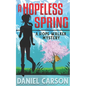 A Hopeless Spring - Paperback