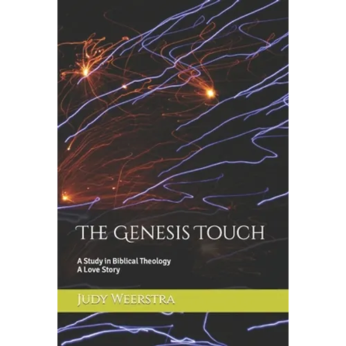 The Genesis Touch: A Biblical Love Story - Paperback