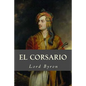 El Corsario - Paperback