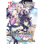 Reincarnated as a Sword: Another Wish (Manga) Vol. 3 - Paperback