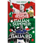 Echoes of an Italian Summer: Stories from Italia 90 - Hardcover