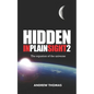 Hidden in Plain Sight 2: The Equation of the Universe - Paperback