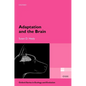 Adaptation and the Brain - Paperback