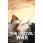 The Uncivil War - Paperback