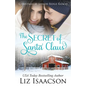 The Secret of Santa: Glover Family Saga & Christian Romance - Paperback