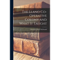 The Llano Co-operative Colony and What It Taught - Paperback