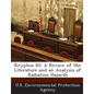 Krypton 85: A Review of the Literature and an Analysis of Radiation Hazards - Paperback