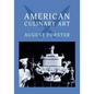 American Culinary Art: (Cooklore Reprint) - Paperback