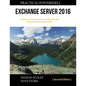 Practical PowerShell Exchange Server 2016: Second Edition - Paperback