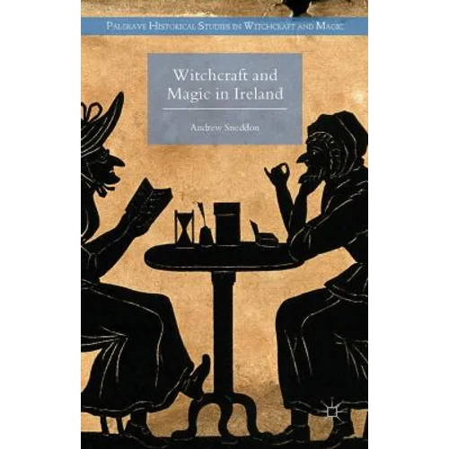 Witchcraft and Magic in Ireland - Hardcover