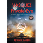 Vasquez Private Eye - Paperback