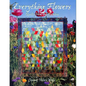 Everything Flowers - Paperback