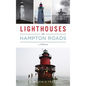 Lighthouses of Hampton Roads: A History - Hardcover