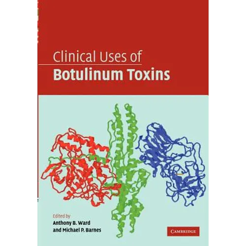 Clinical Uses of Botulinum Toxins - Paperback