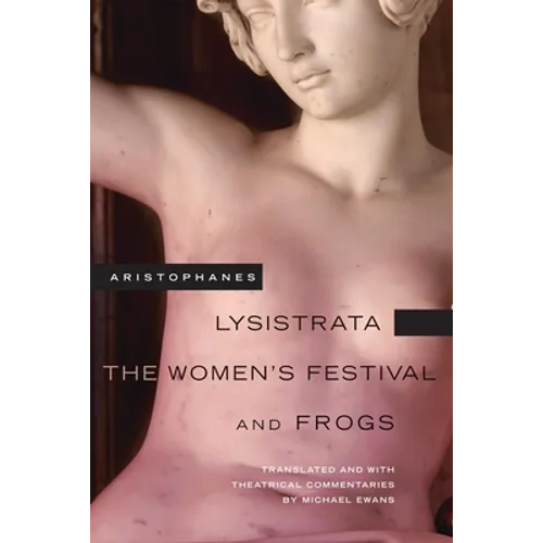 Lysistrata, The Women's Festival, and Frogs - Paperback
