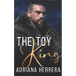 The Toy King: A Steamy Holiday Novella - Paperback