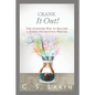 Crank It Out!: The Surefire Way to Become a Super-Productive Writer - Paperback