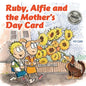 Ruby, Alfie and the Mother's Day Card - Paperback