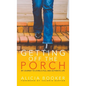 Getting Off the Porch - Hardcover
