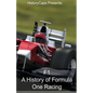 F1: A History of Formula One Racing - Paperback