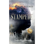 From the Reluctant Messenger: Stampede - Hardcover