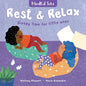 Mindful Tots: Rest & Relax - Board Book