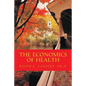 The Economics of Health - Paperback