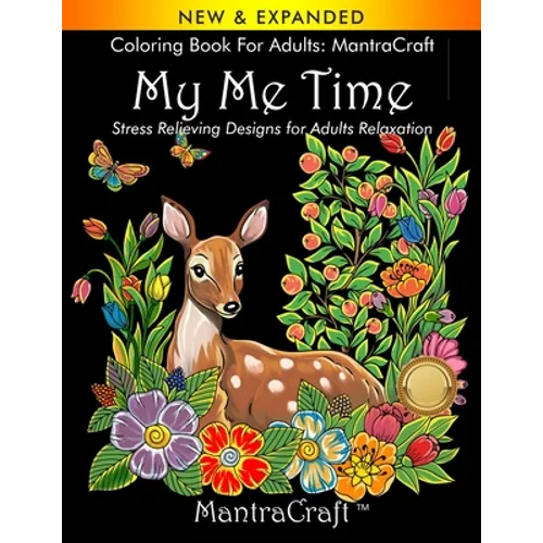 Coloring Book for Adults: MantraCraft: My Me Time: Stress Relieving Designs for Adults Relaxation - Paperback