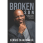 Broken Son: Forgiving a Broken Father - Paperback