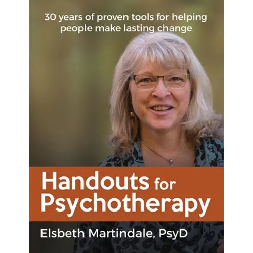 Handouts for Psychotherapy: Tools for helping people change - Paperback